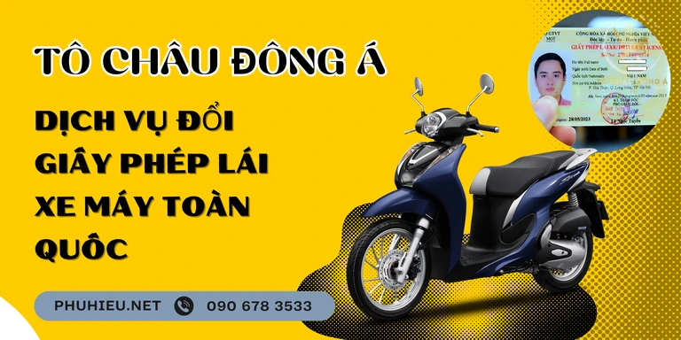 Đổi giấy phép lái xe máy là gì?