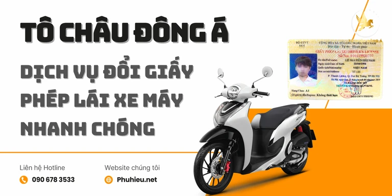 Dịch vụ đổi giấy phép lái xe máy