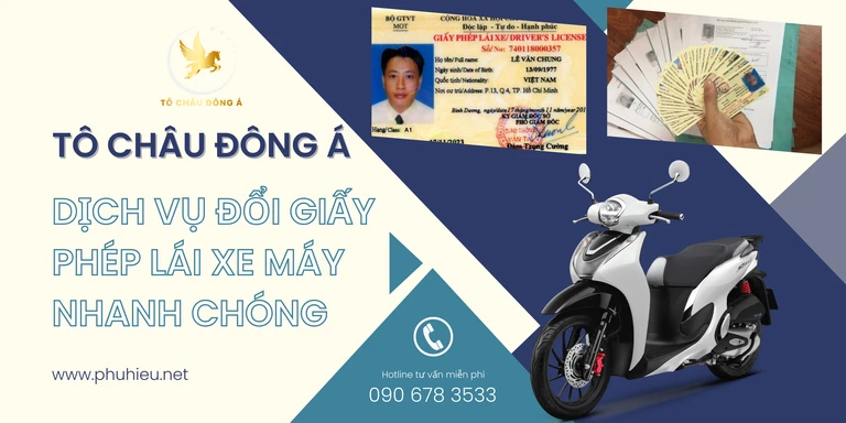 Dịch vụ đổi giấy phép lái xe máy nhanh chóng