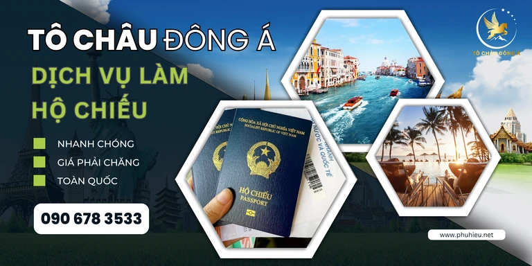 Dịch vụ làm hộ chiếu nhanh tại Đắk Lắk của Tô Châu Đông Á