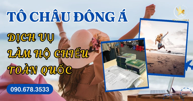 Dịch vụ làm hộ chiếu nhanh