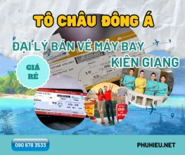 Đại lý bán vé máy bay tại Kiên Giang