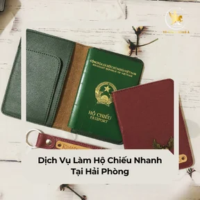 Dịch vụ làm hộ chiếu ( passport) nhanh tại Hải Phòng