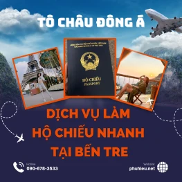 Dịch vụ làm hộ chiếu nhanh tại Bến Tre