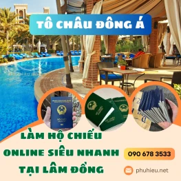 Làm hộ chiếu nhanh online nhanh tại Lâm Đồng