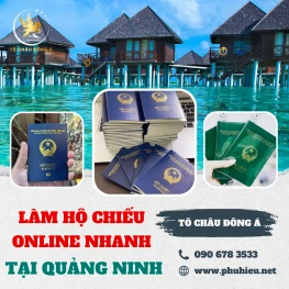 Làm hộ chiếu online nhanh tại Quảng Ninh