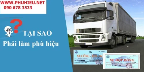 Tại sao phải làm PHÙ HIỆU XE TẢI ?