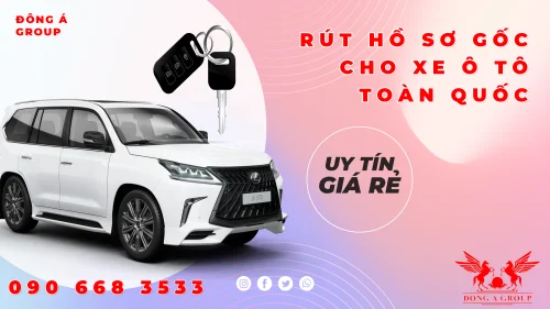 ĐỊA CHỈ RÚT HỒ SƠ GỐC XE Ô TÔ UY TÍN - NHANH CHÓNG TẠI VŨNG TÀU