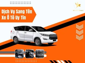 DỊCH VỤ SANG TÊN  XE Ô TÔ TẠI BÌNH DƯƠNG 